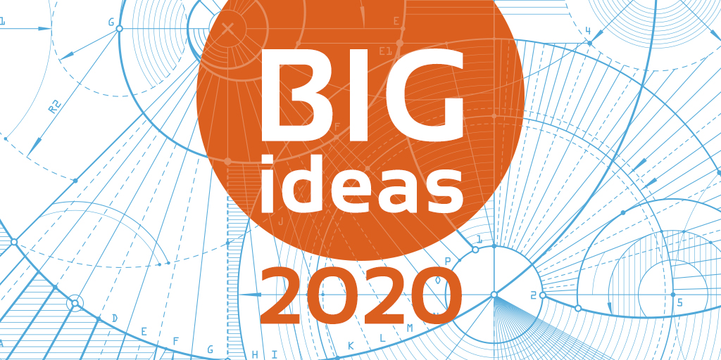 big ideas 2020