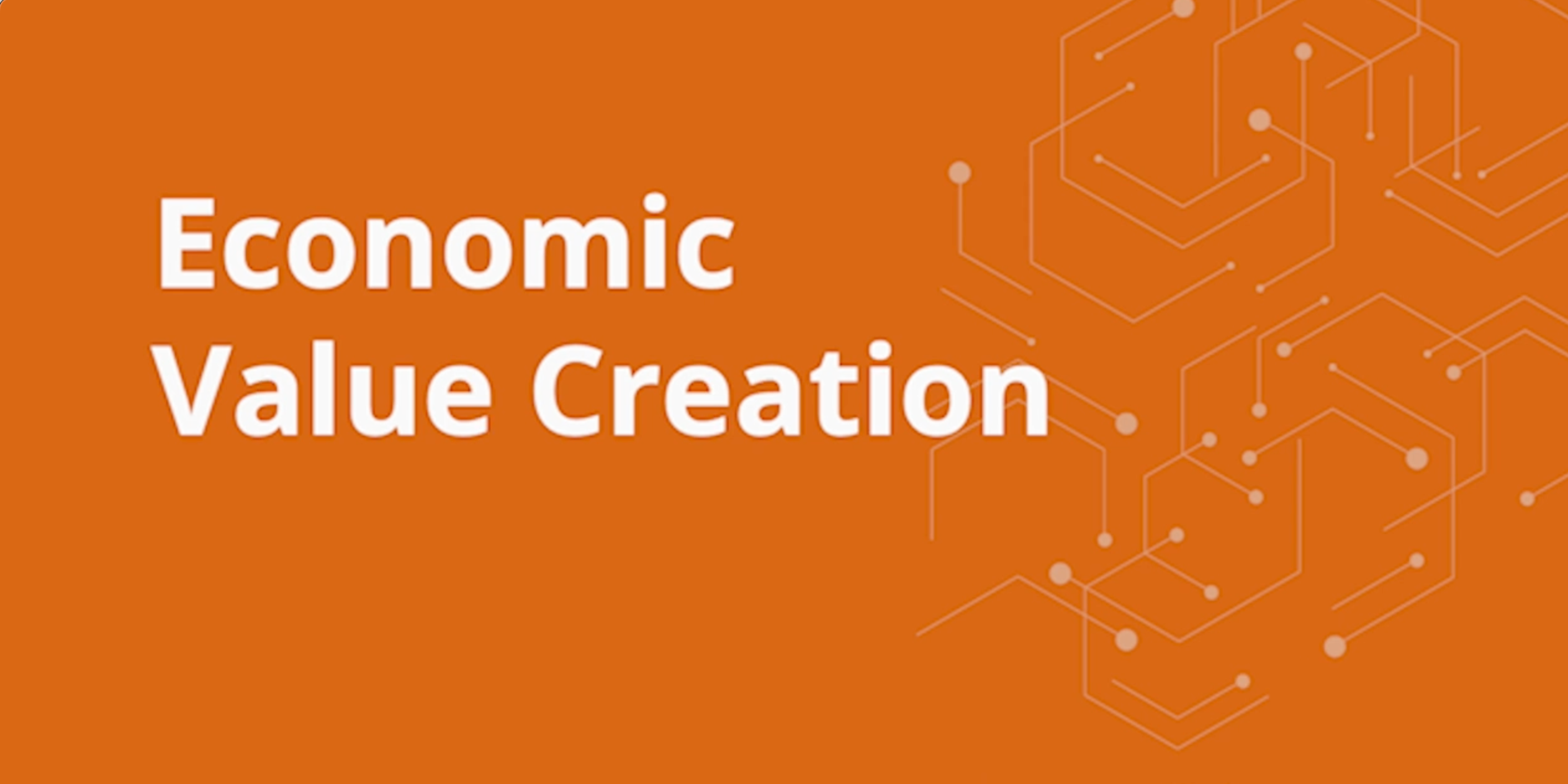 Economic Value Creation; video screenshot
