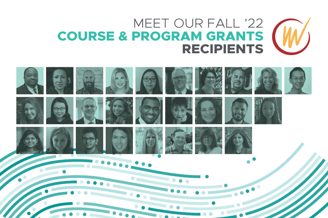 Meet Our Fall 2022 Course & Program Grants Recipients; headshots plus abstract design