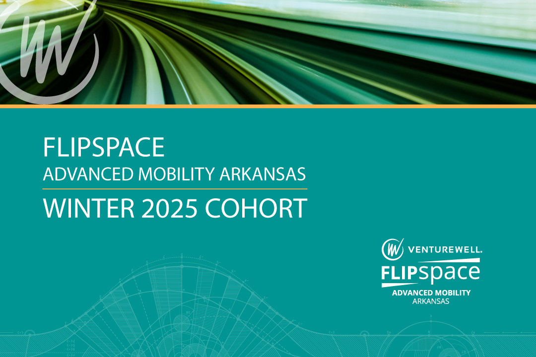 FLIPspace: Advanced Mobility Arkansas, Winter 2025 Cohort; stylized image of driving through the interior of a tunnel, VentureWell and FLIPspace logos