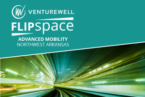 FLIPspace: Advanced Mobility Northwest Arkansas; stylized image of driving through the interior of a tunnel, VentureWell logo